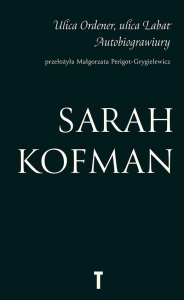 Ulica Ordener, ulica Labat. Autobiograwiury
