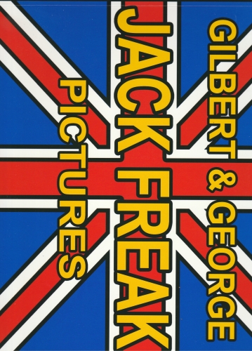Emily Butler, Marcus Hartmann, Gilbert&George. Jack Freak Pictures