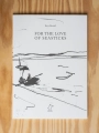 Katy Bentall, For the Love of Seasticks