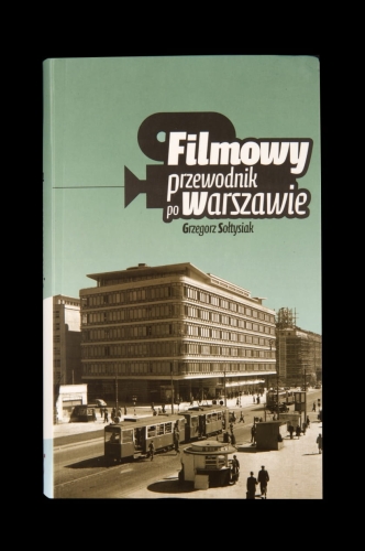 Filmowy przewodnik po Warszawie