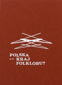 Polska - kraj folkloru?