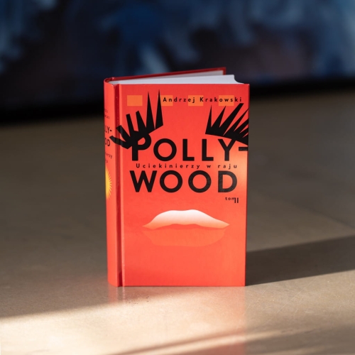 Andrzej Krakowski, Pollywood II. Uciekinierzy w raju