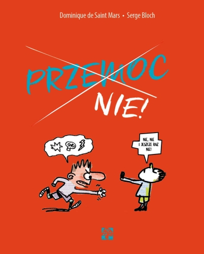Dominique de Saint Mars, Bloch Serge, Przemoc. Nie!