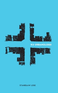 Ku urbanologii