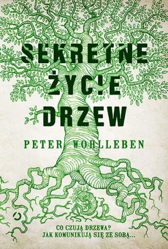 Peter Wohlleben, Sekretne życie drzew