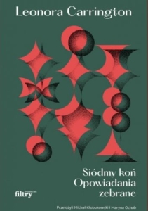 Siódmy koń. Opowiadania zebrane