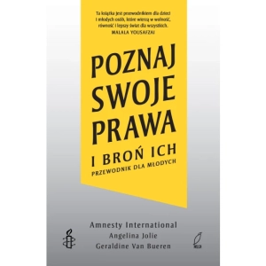 Poznaj swoje prawa i broń ich. Przewodnik dla młodych