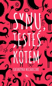 Synu jesteś kotem