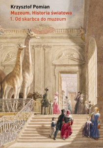Muzeum. Historia światowa 1. Od skarbca do muzeum