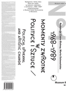 1968-1989. Momenty zwrotne w polityce i sztuce