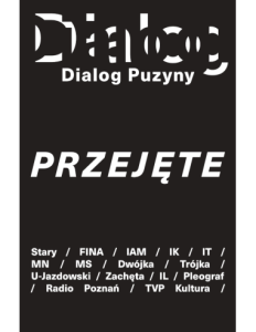 Dialog Puzyny. Przejęte