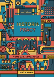 Historia pracy. Nowe dzieje ludzkości