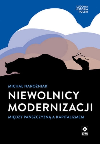 pol_pl_Niewolnicy-modernizacji-Miedzy-panszczyzna-a-kapitalizmem-1732_1.jpg