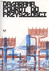 Dagarama. Powrót do przyszłości