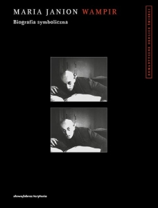 Wampir. Biografia symboliczna
