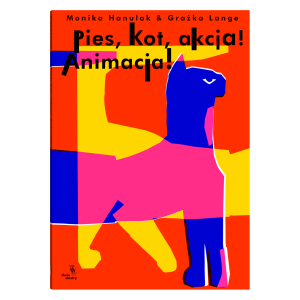 Pies, kot, akcja! Animacja!