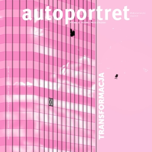 Autoportret 54 (3/2016) - Transformacja