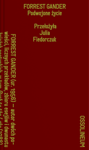 Podwojone życie. Ekologia bliskości