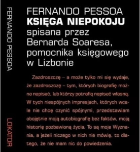 Księga niepokoju spisana przez Bernarda Soaresa, pomocnika księgowego w Lizbonie