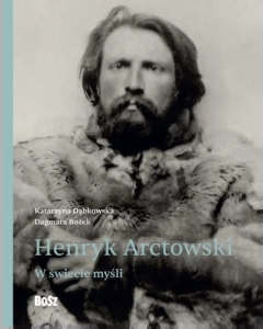Henryk Arctowski. W świecie myśli