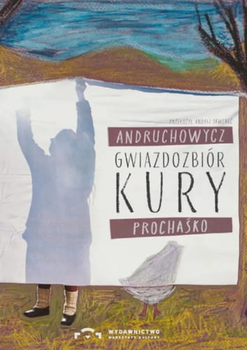 Sofija Andruchowycz, Gwiazdozbiór Kury