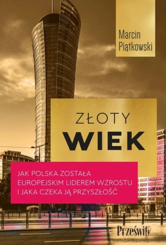 zloty-wiek-jak-polska-zostala-europejskim-liderem-wzrostu-i-jaka-czeka-ja-przyszlosc-b-iext198462568.webp
