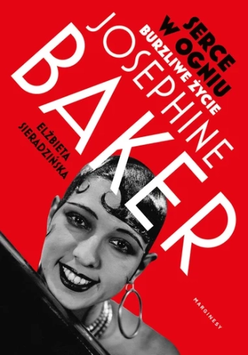serce-w-ogniu-burzliwe-zycie-josephine-baker-b-iext201900057.webp