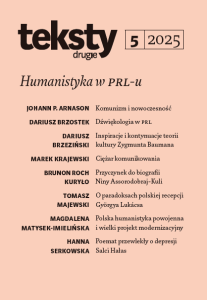 Teksty Drugie 5/2025 - Humanistyka w PRL-u