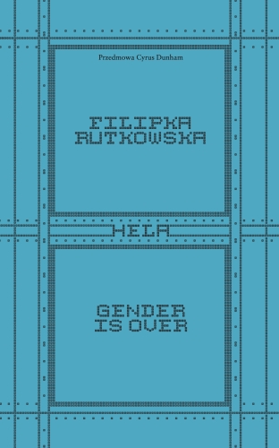 Gender Is Over