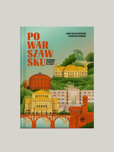 powarszawsku-przewodnik-spacerowy-po-stolicy-b-iext221296449.jpg