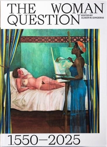 The Woman Question 1550–2025