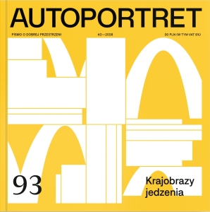 Autoportret 2/2026 (93) - Krajobrazy jedzenia