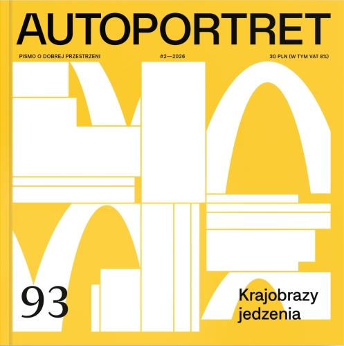 Autoportret 2/2026 (93) - Krajobrazy jedzenia
