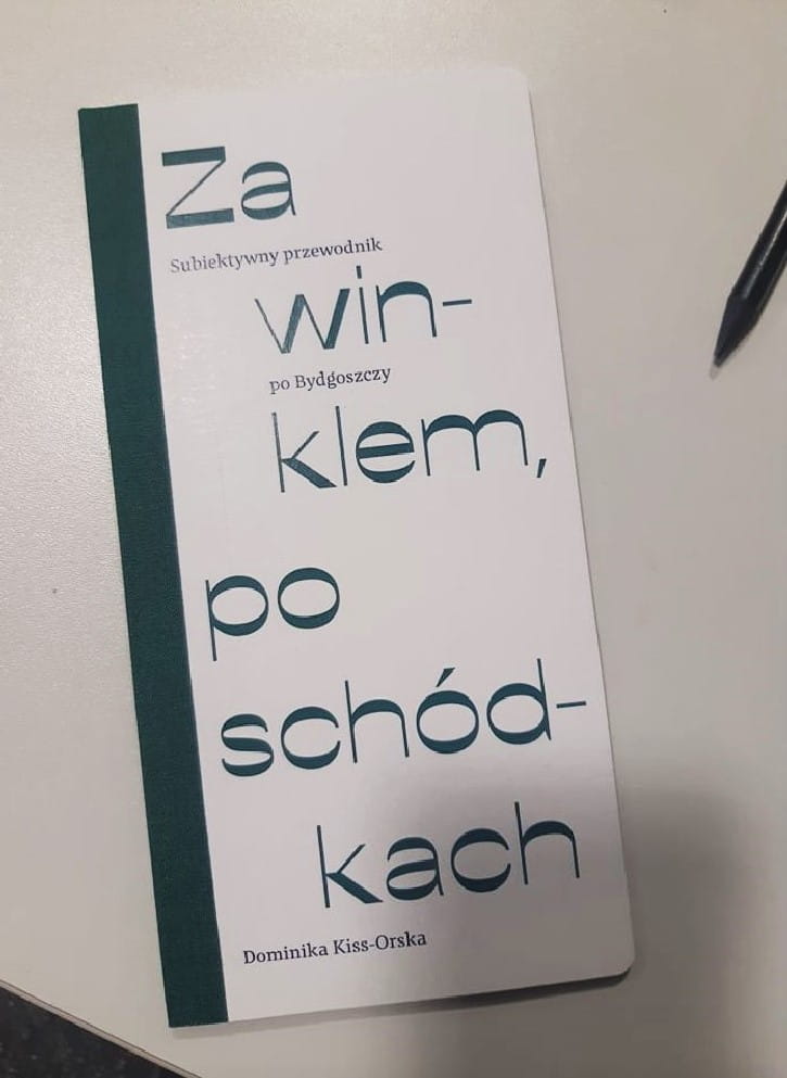 Za winklem po schódkach Dominika Kiss-Orska, zrealizowano dzięki wsparciu miasta Bydgoszcz, 2021