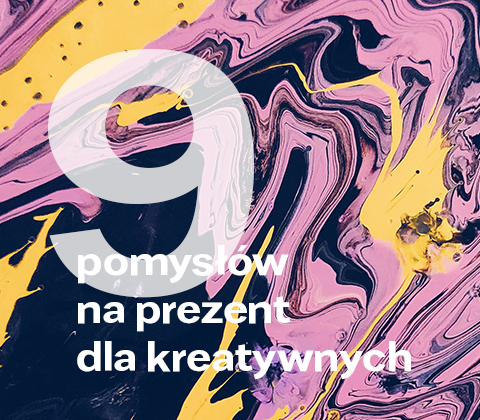Prezenty dla kreatywnych